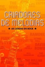 Poster for Criadores de Melodias - As Lendas do Rock