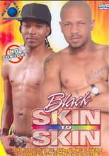 Poster for Black Skin to Skin