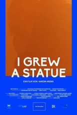 Poster for I Grew a Statue