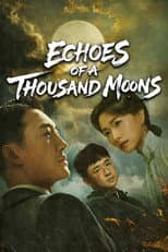 Poster for Echoes of a Thousand Moons
