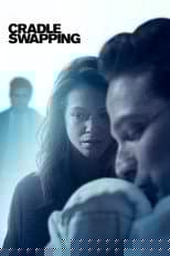 Poster for Cradle Swapping