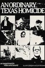 Poster for An Ordinary Texas Homicide