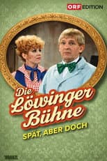 Poster for Löwinger-Bühne: Spät aber doch