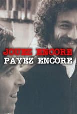 Poster for Jouez Encore, Payez Encore