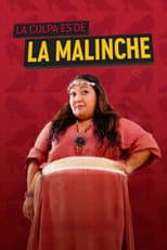 Poster for La Culpa es de la Malinche