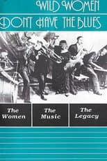 Poster for Wild Women Don't Have the Blues