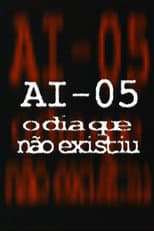 Poster for AI-5 - O Dia que Não Existiu