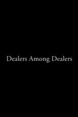 Poster for Dealers Among Dealers