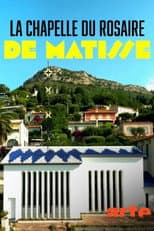 Poster for La chapelle du Rosaire, le dernier chef-d'oeuvre de Matisse
