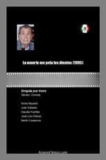 Poster for La muerte me pela los dientes
