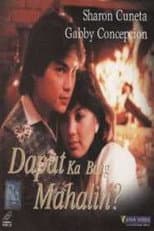 Poster for Dapat Ka Bang Mahalin?