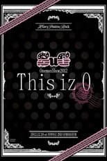 Poster for SuG Oneman Show 2012 「This iz 0」