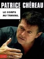 Poster for Patrice Chéreau, the body at work