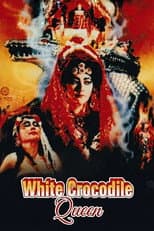 Poster for White Crocodile Queen