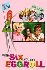 Poster for With Six You Get Eggroll