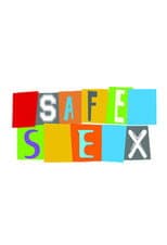 Poster for Safe Sex