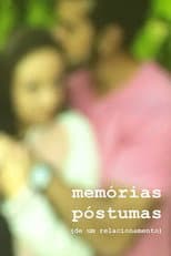 Poster for Memórias Póstumas (de um relacionamento)