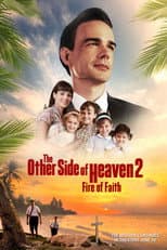 Poster for The Other Side of Heaven 2: Fire of Faith