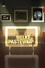 Poster for Welke & Pastewka - Wiedersehen macht Freude