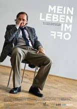Poster for Mein Leben im Off