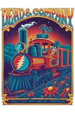 Poster for Dead & Company:2023-06-03 Jiffy Lube Live, Bristow, VA, USA