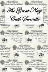 Poster for The Great Nazi Cash Swindle
