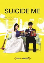 Poster for Suicide Me