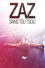 Poster for ZAZ - Sans Tsu Tsou