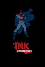 Poster for INK: Alter Egos Exposed