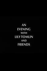 Poster for An Evening with Lily Tomlin and Friends