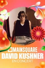 Poster for David Kushner en concert au Main Square Festival 2025