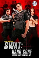 Poster for SWAT: Hard Core