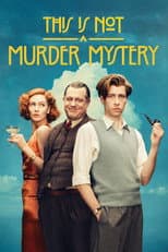 Poster for This Is Not a Murder Mystery