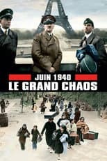 Poster for June 1940, the Great Chaos