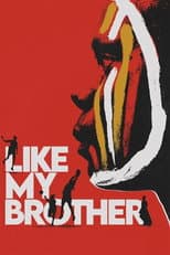 Poster for Like My Brother