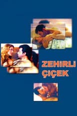 Poster for Zehirli Çiçek