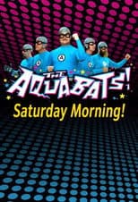 Poster for The Aquabats! Saturday Morning!