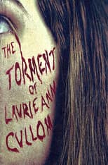 Poster for The Torment of Laurie Ann Cullom