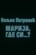 Poster for Marija, Where Are You?