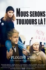 Poster for Nous serons toujours là ! Plogoff 1980