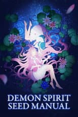 Poster for Demon Spirit Seed Manual