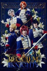 Poster for Ensemble Stars! The Stage -Requiem from Knights-