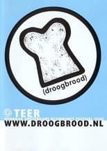 Poster for Droog Brood: Teer