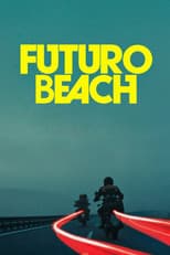 Poster for Futuro Beach