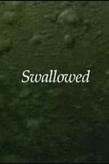 Poster for Swallowed