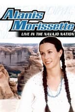 Poster for Alanis Morissette: Live In The Navajo Nation