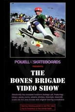 Poster for The Bones Brigade Video Show