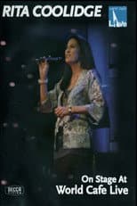 Poster for Rita Coolidge: On Stage at World Cafe Live