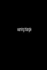 Poster for Warning Triangle