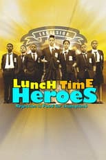 Poster for Lunch Time Heroes